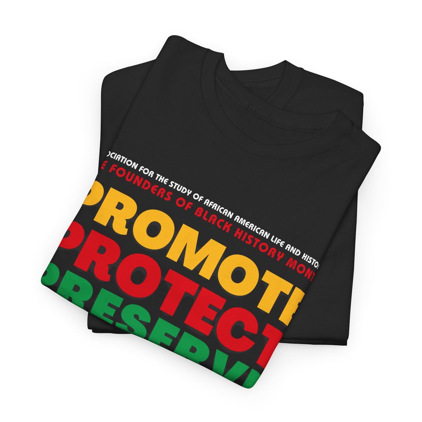 Promote Protect Preserve Unisex Tee
