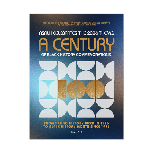 A Century of Black History Commemorations Poster