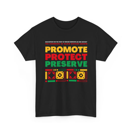 Promote Protect Preserve Unisex Tee