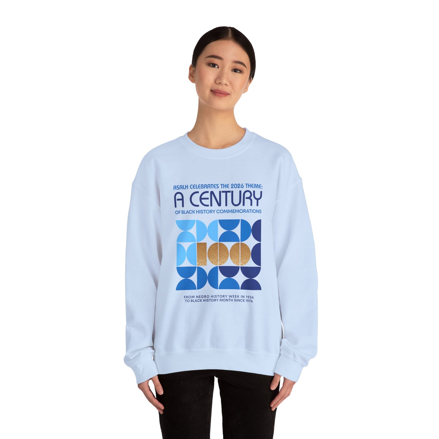Celebrate A Century of Black History Commemorations Blue Crewneck Sweatshirt
