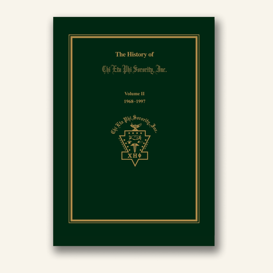 The History of Chi Eta Phi Sorority, Inc. Volume II 1968-1997