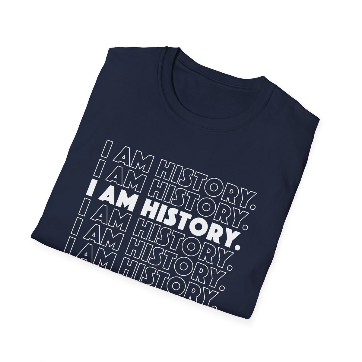 I am History Tee