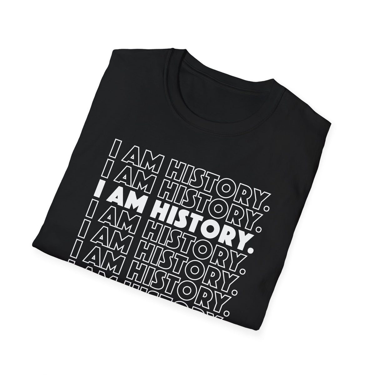 I am History Tee