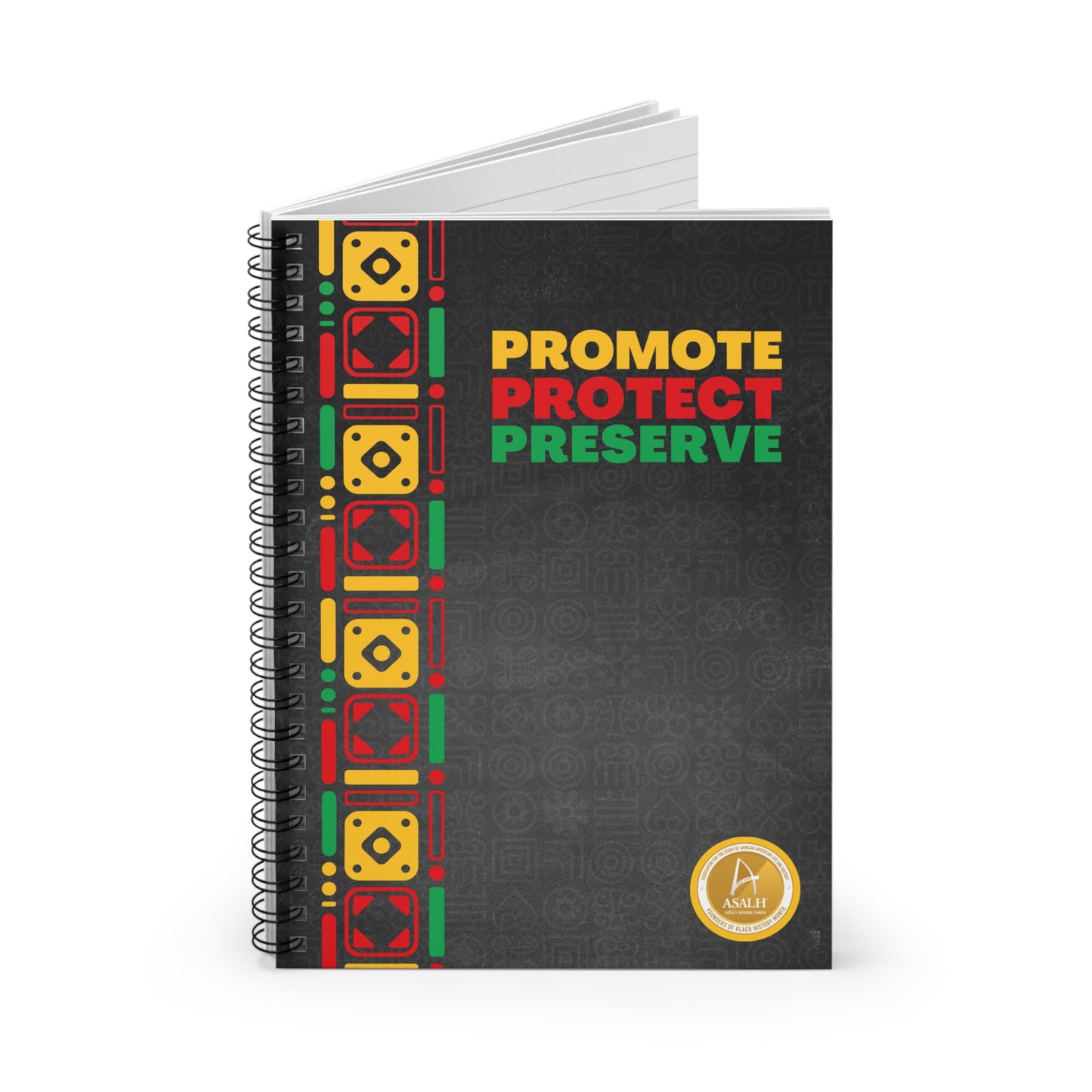 Promote, Protect, Preserve - Spiral Bound Notebook