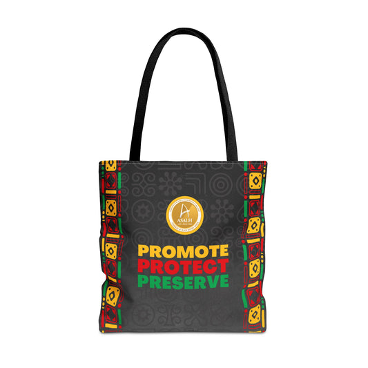 Promote, Protect, Preserve - Tote
