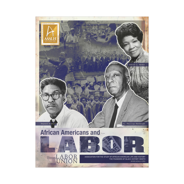 2025 Black History Theme: African Americans and Labor – ASALH Store