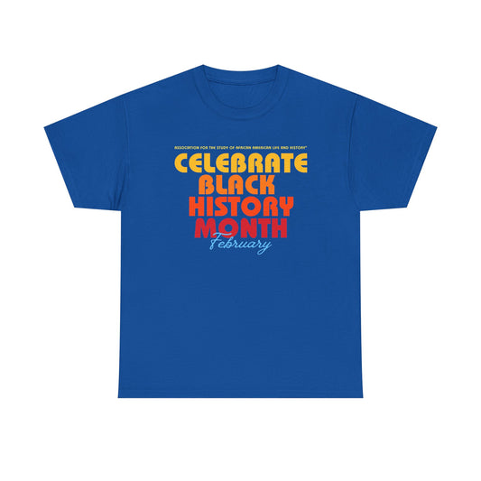 Celebrate Black History Month Unisex Tee