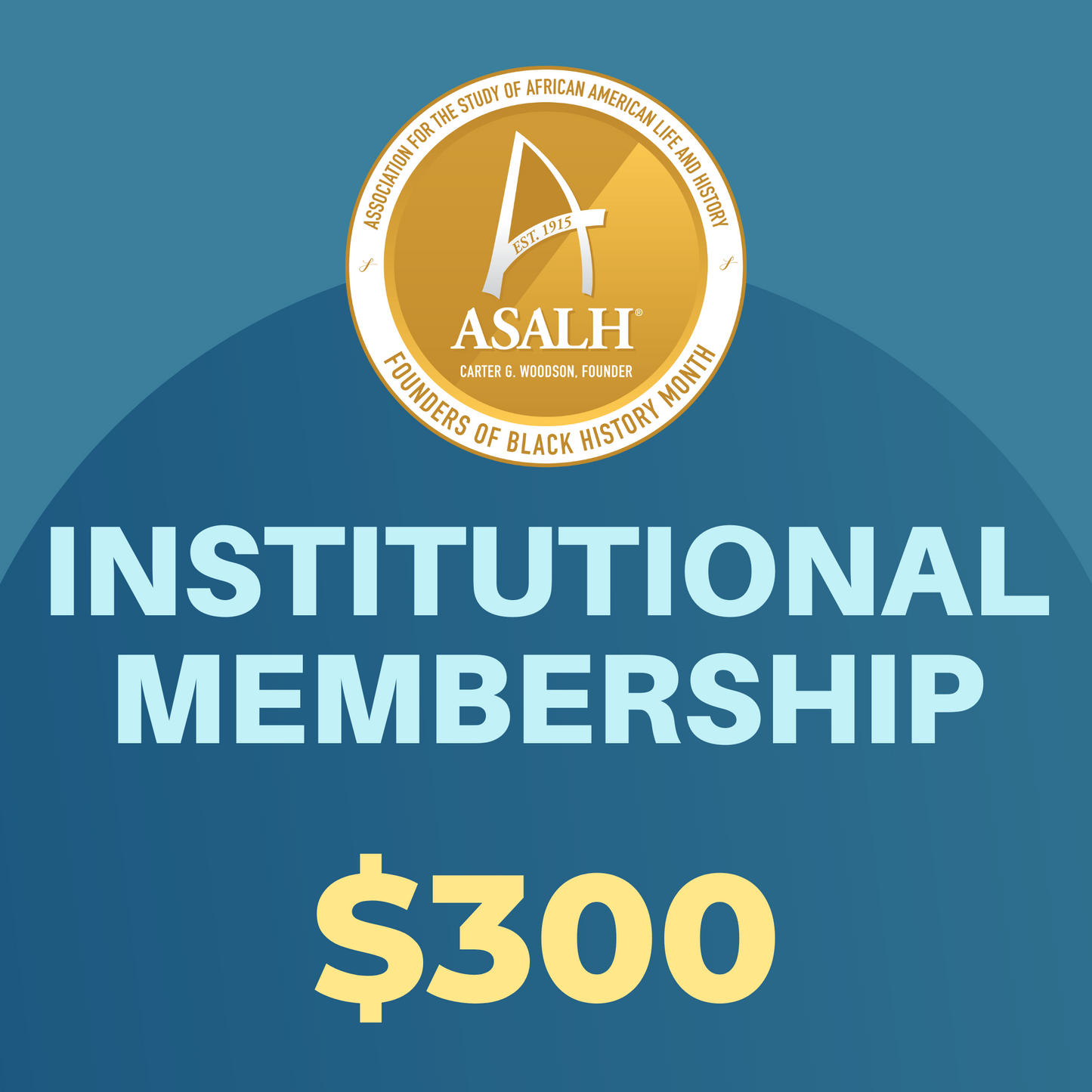 ASALH INSTITUTIONAL MEMBERSHIP