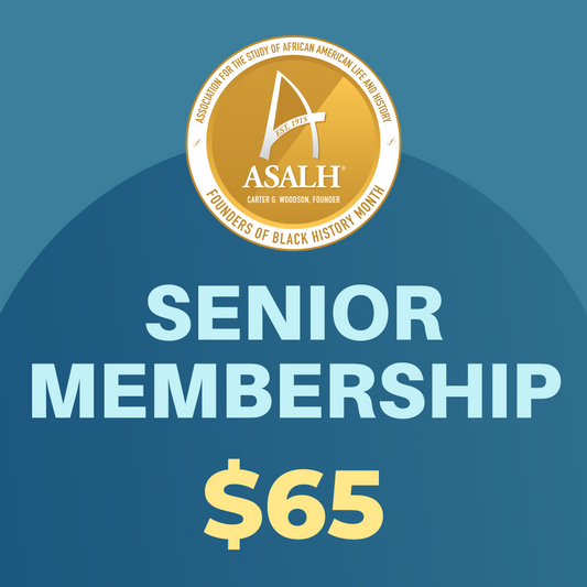 ASALH SENIOR MEMBERSHIP