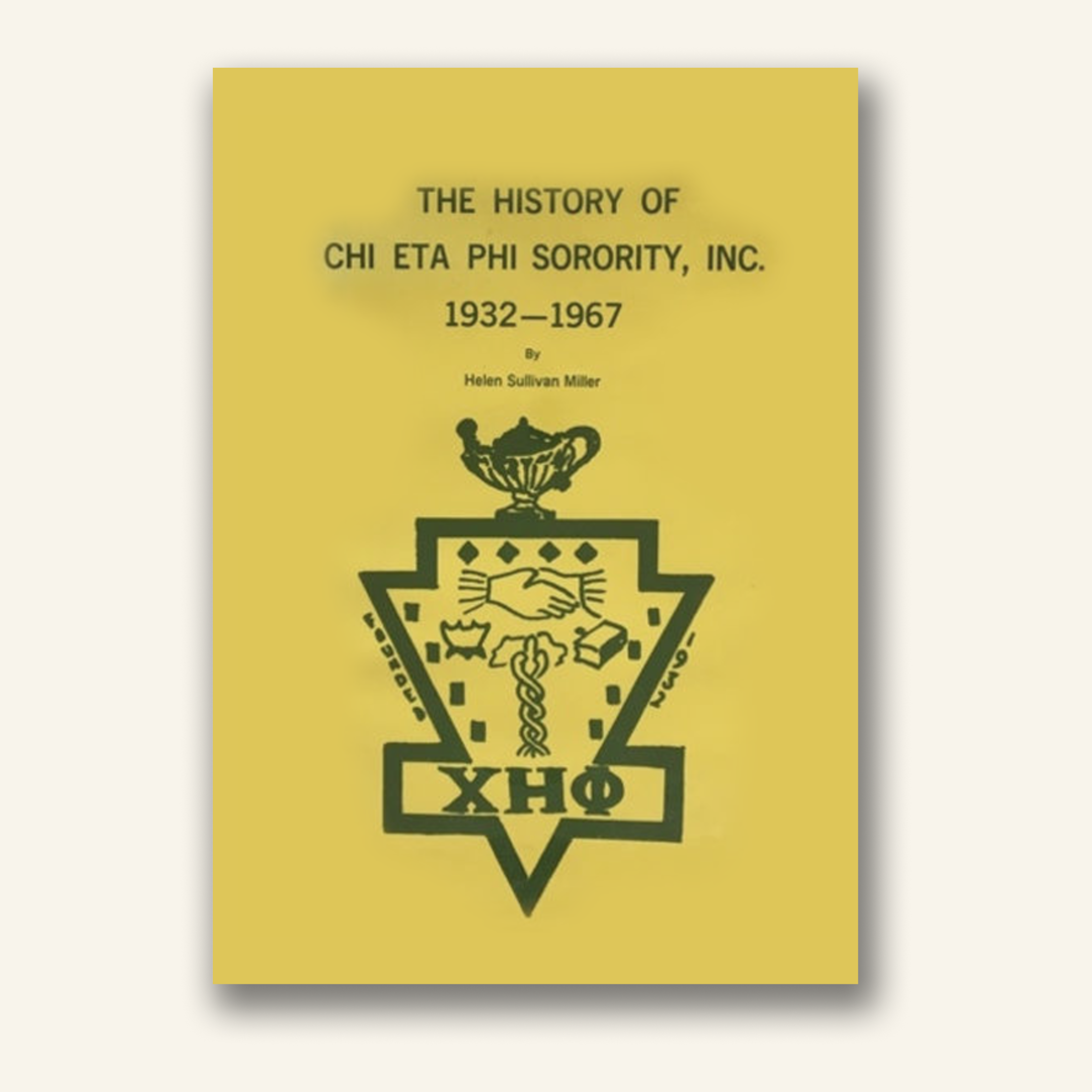 The History of Chi Eta Phi Sorority, Inc. 1932-1967 – ASALH Store